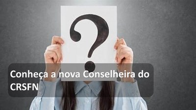 Conheça a nova conselheira do CRSFN