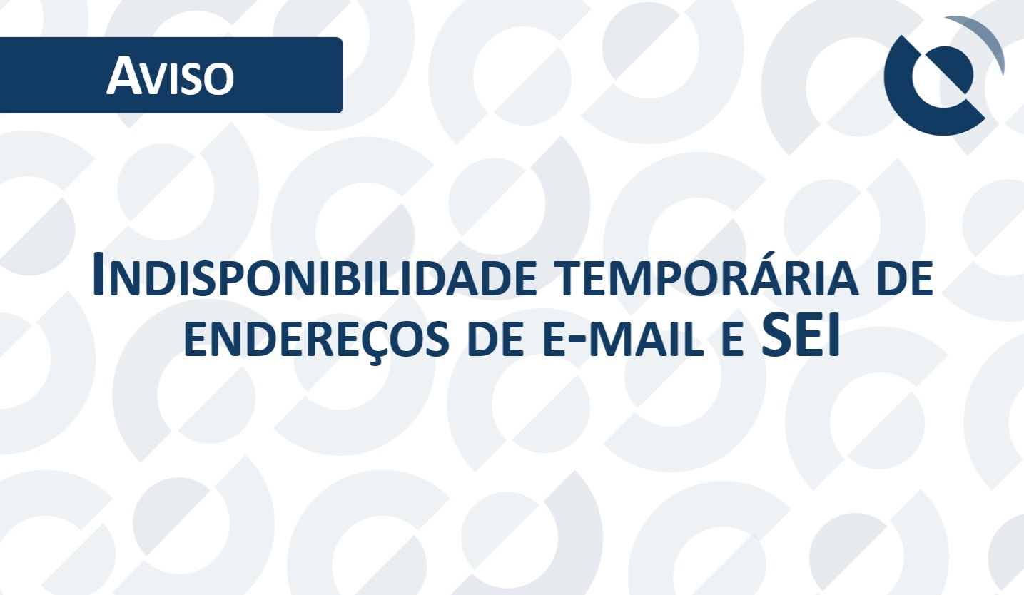 CRSFN - Aviso indisponibilidade e-mails e SEI.jpg