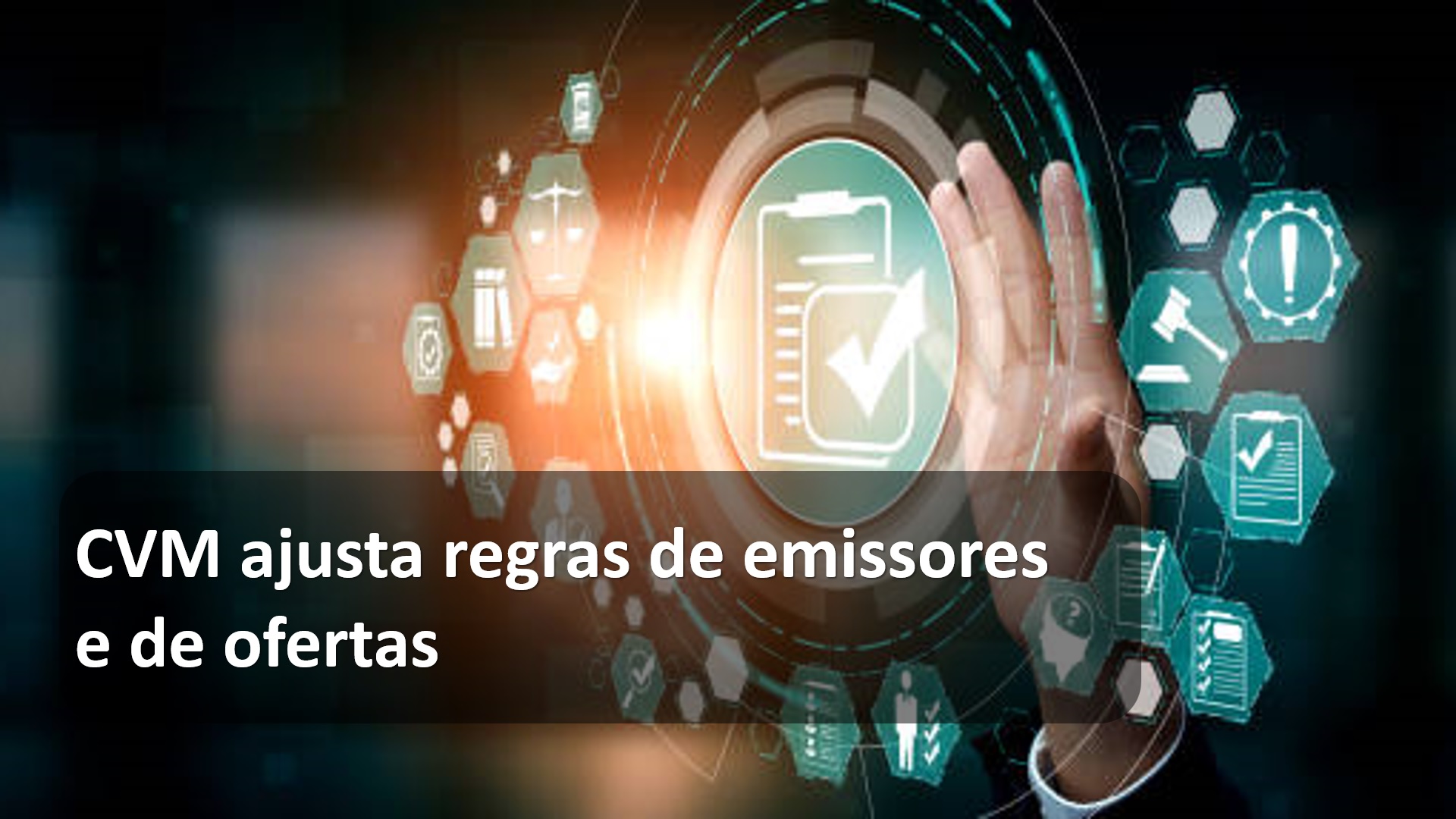 CVM ajusta regras de emissores