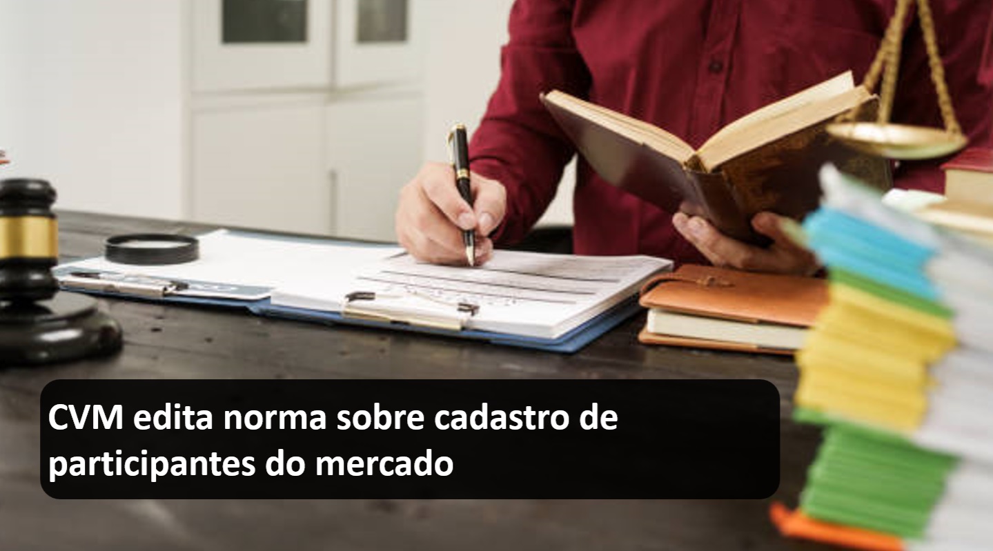 CVM edita norma sobre cadastro de participantes do mercado.jpg