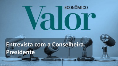 Entrevista com a Conselheira Presidente
