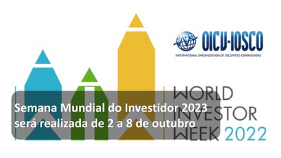 Semana Mundial do Investidor 2023 será realizada de 2 a 8 de outubro