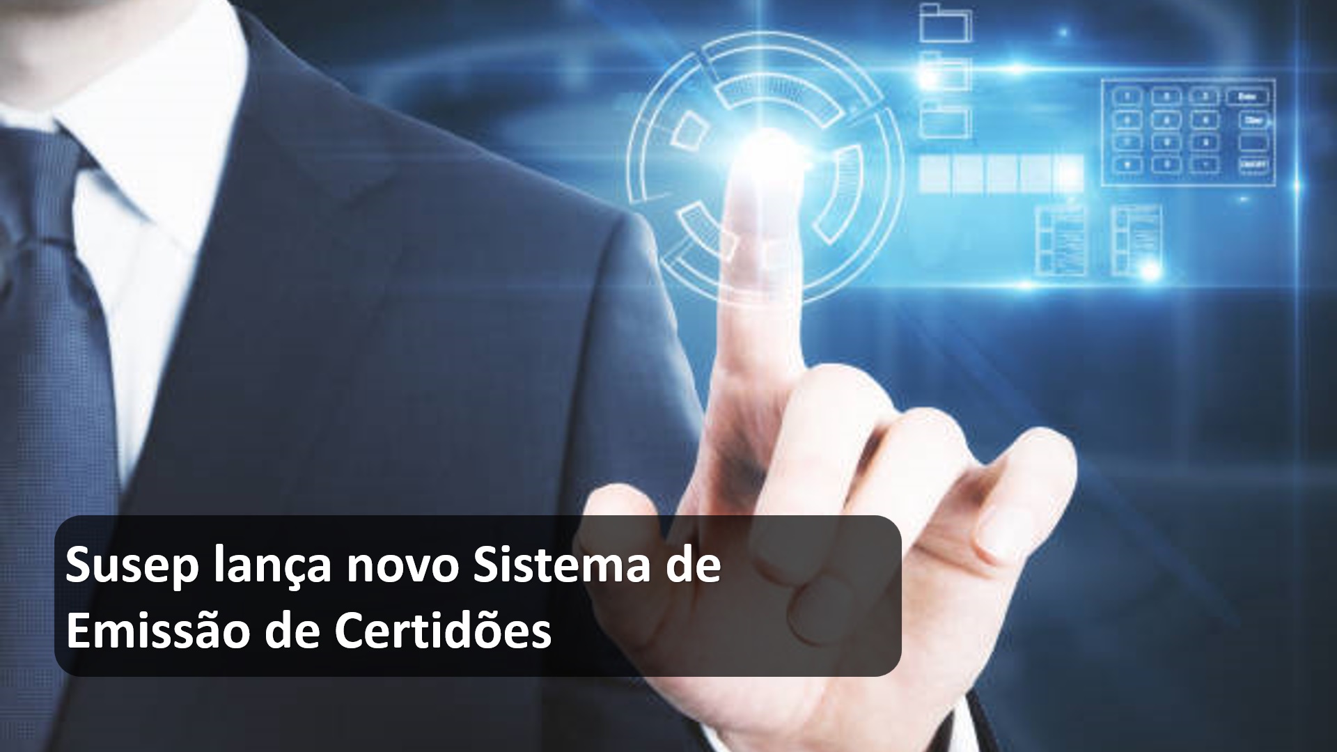 Susep lança novo Sistema de Emissão de Certidões