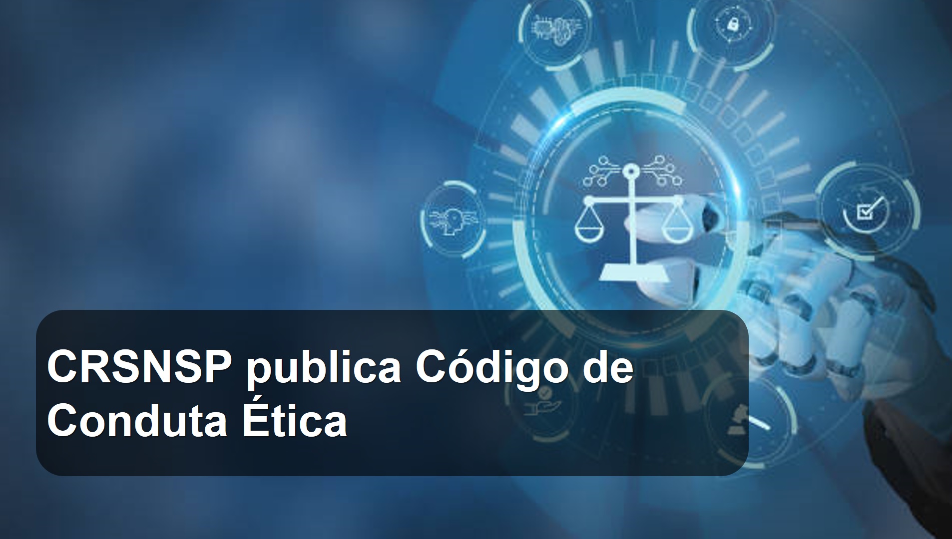 Código de Conduta Ética CRSNSP