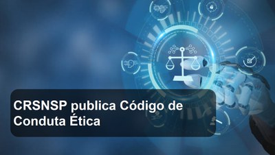 Código de Conduta Ética CRSNSP
