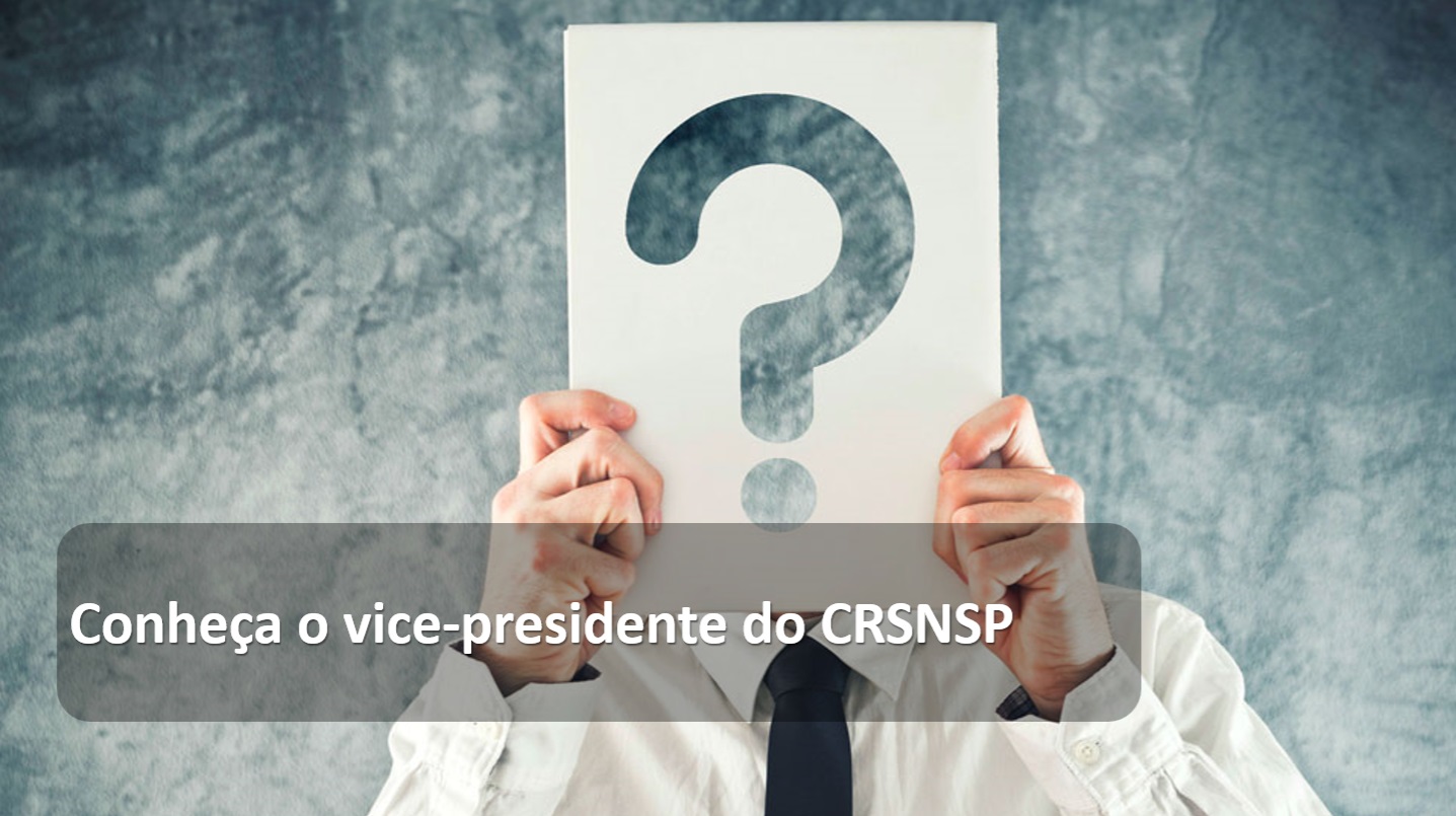 Conheça o vice-presidente do CRSNSP.jpg