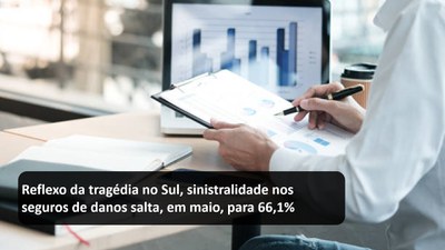 Reflexo da tragédia no Sul, sinistralidade nos seguros de danos salta em maio para 66,1%