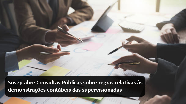 Susep abre Consultas Públicas sobre regras relativas às demonstrações contábeis das supervisionadas.png