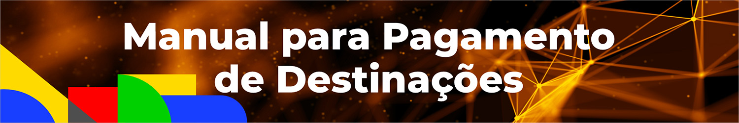Banner Manual para Pagamento de Destinações 1500x250.jpg