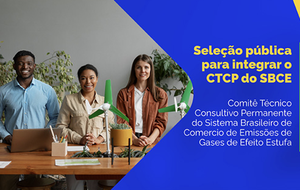 Secretaria do Mercado de Carbono anuncia processo seletivo para vagas no Comitê Técnico do SBCE