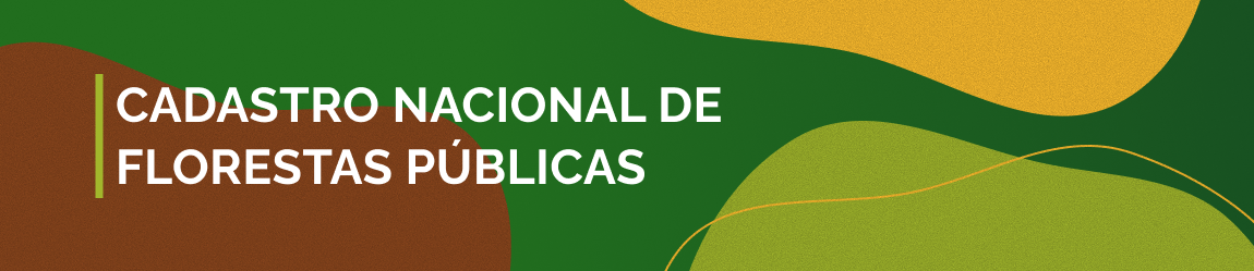 Banner: Cadastro Nacional de Florestas Públicas.