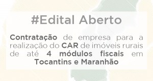 Capa_Cadastro Ambiental Rural Aberta licitação para atender pequenos proprietarios do Maranhao e Tocantins.jpg
