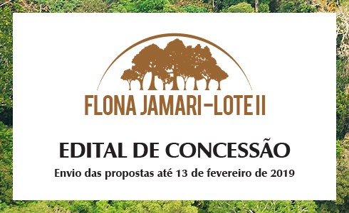 Capa_Lancado edital para concessao florestal na Flona do Jamari.jpg