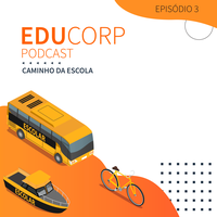 3º Episódio Título: Caminho da Escola