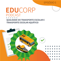 5º Episódio Título: Qualidade do transporte escolar e aquático
