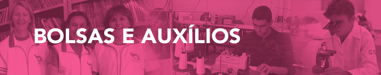 Bolsas e Auxílios