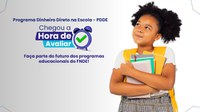 FNDE e UFG iniciam pesquisa de avaliação do Programa Dinheiro Direto na Escola