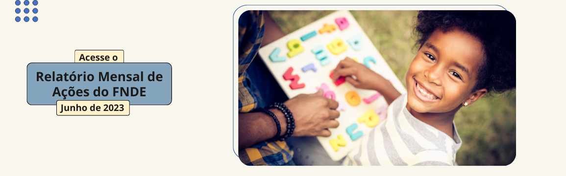 06 - Relatorio_Acoes_FNDE_2023_junho.png