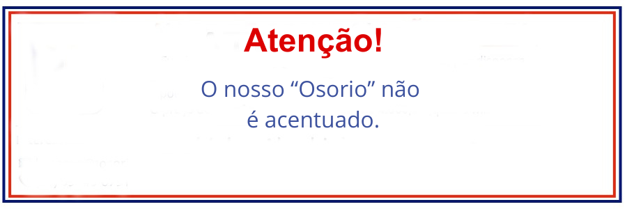Baner "o nosso osorio nao e acentuado.