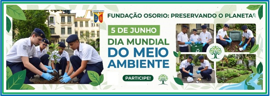 Campanha do Dia Mundial do Meio Ambiente com alunos realizando ações sustentáveis.
