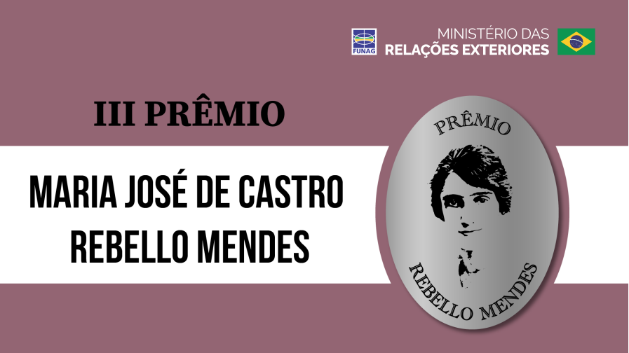 Terceira edição do Prêmio Maria José de Castro Rebello Mendes