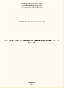 Relatório para o aprimoramento da estrutura organizacional da Funai 2022