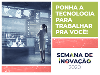 Semana de Inovação 2020 discute melhorias no setor público