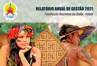 Funai divulga Relatório Anual de Gestão de 2021