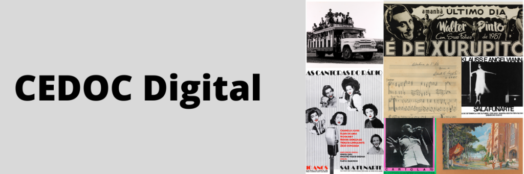 O lado esquerdo do banner tem fundo cinza sólido com o texto: "CEDOC DIGITAL". A metade direita do banner apresenta uma colagem de imagens de itens do acervo do CEDOC.