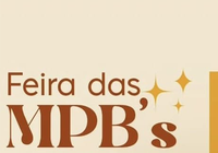 3ª Feira das MPB’s – Mulheres Pretas Brilhantes na Funarte SP