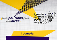 Abertas inscrições para Jornadas Falemos de Políticas de Circo