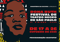 Dona Ruth: Festival de Teatro Negro de São Paulo chega à sua 4ª edição