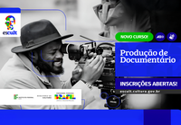 ESCULT lança curso de formação livre 'Produção de Documentário'