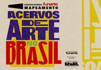 Funarte lança convocatória para mapeamento de acervos de arte no Brasil