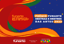 Banner_Prêmio Funarte Mestras e Mestres das Artes 2023_Arte CCOM - Funarte