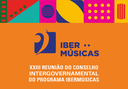 SITE-XXIII Reunião do Conselho Intergovernamental do Programa Ibermúsicas.png