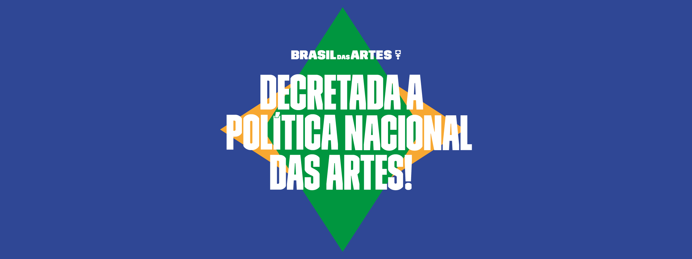 Marco inédito no Brasil consolida uma construção de mais de 10 anos de trabalho da Funarte, do MinC e do campo artístico brasileiro