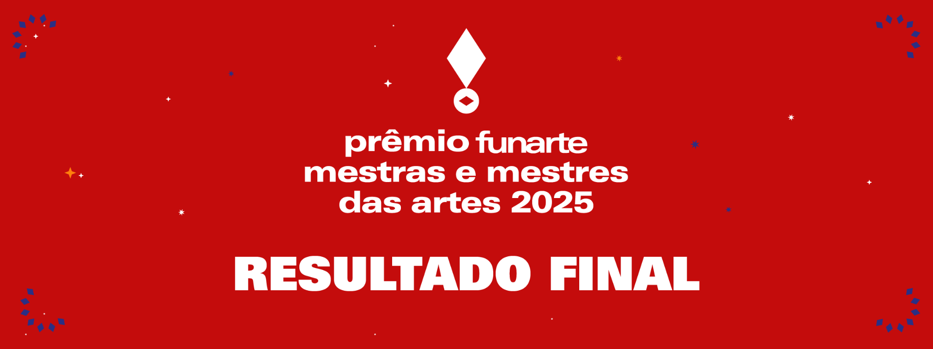 Funarte divulga resultado final do Prêmio Mestras e Mestres das Artes 2025