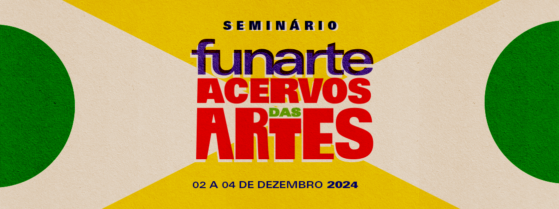 Funarte promove seminário sobre acervos das artes