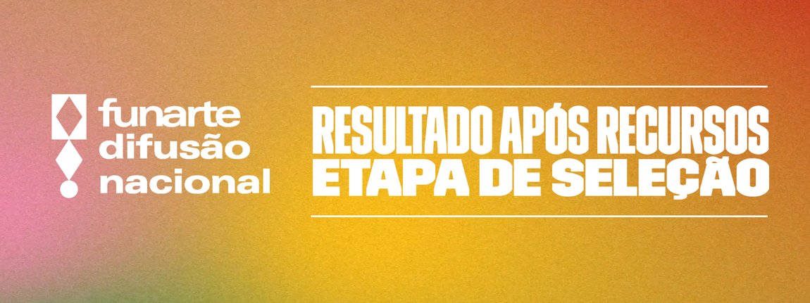 Selecionados(as) devem encaminhar documentos da Etapa de Habilitação até 15 de maio