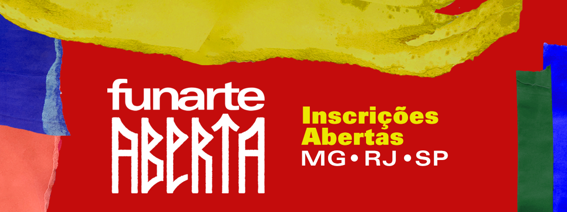 Inscrições abertas para o Programa Funarte Aberta MG, RJ E SP