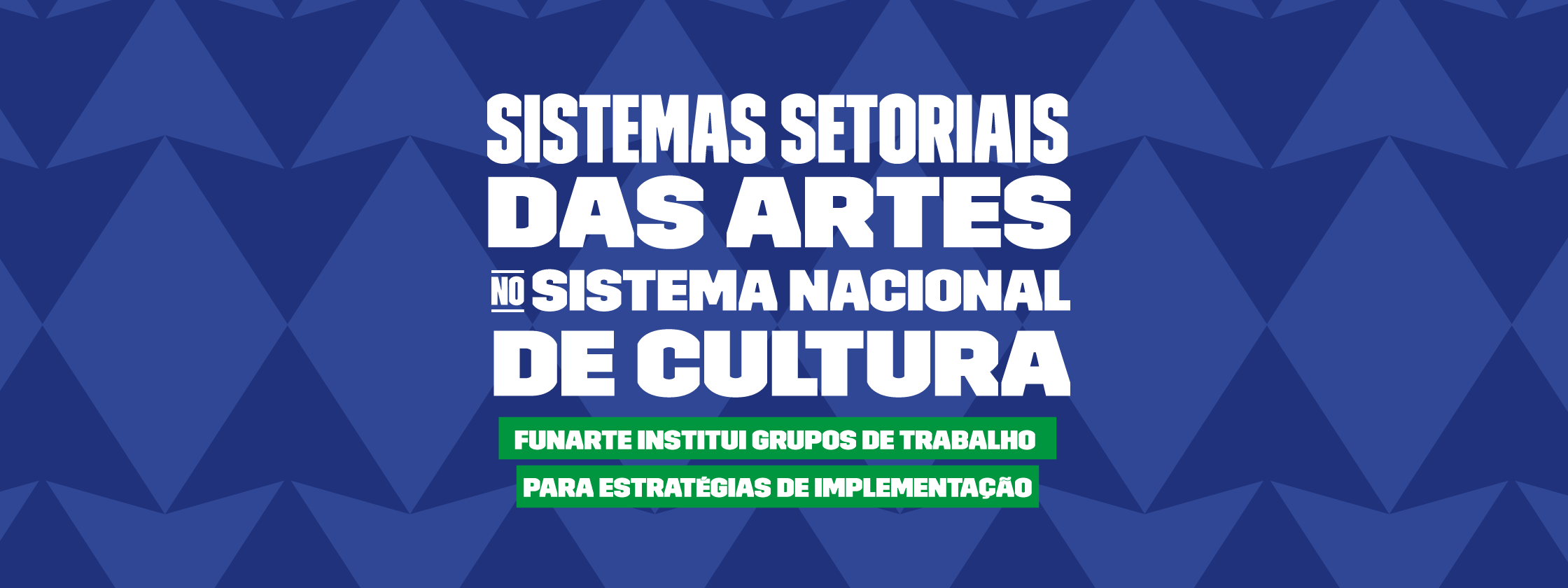 Em avanço para o Sistema Nacional de Cultura, instâncias estabelecidas via portaria mapearão agentes e ações para Artes Visuais, Circo, Dança, Música e Teatro