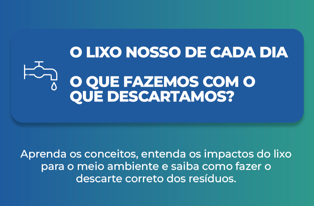 Curso: "O lixo nosso de cada dia" da Funasa terá nova edição em agosto.