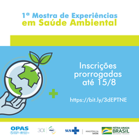 Inscrições para mostra de experiências realizada pelo Desam, Opas e MS, em celebração ao Dia Mundial da Saúde Ambiental, são prorrogadas