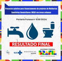 Funasa publica resultado definitivo para seleção de projetos de Melhorias Sanitárias Domiciliares (MSD)
