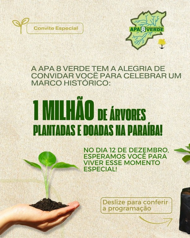Convite da APA 8 Verde celebrando 1 milhão de árvores plantadas e doadas na Paraíba, com ilustração de muda nas mãos.