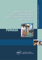 orientações para execução de obras e serviços de engenharia pela FUNASA