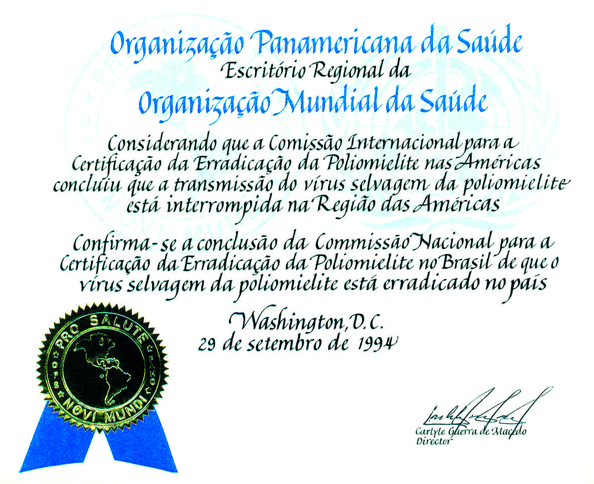Certificado da OPAS declarando a erradicação do vírus selvagem da poliomielite no Brasil em 1994.