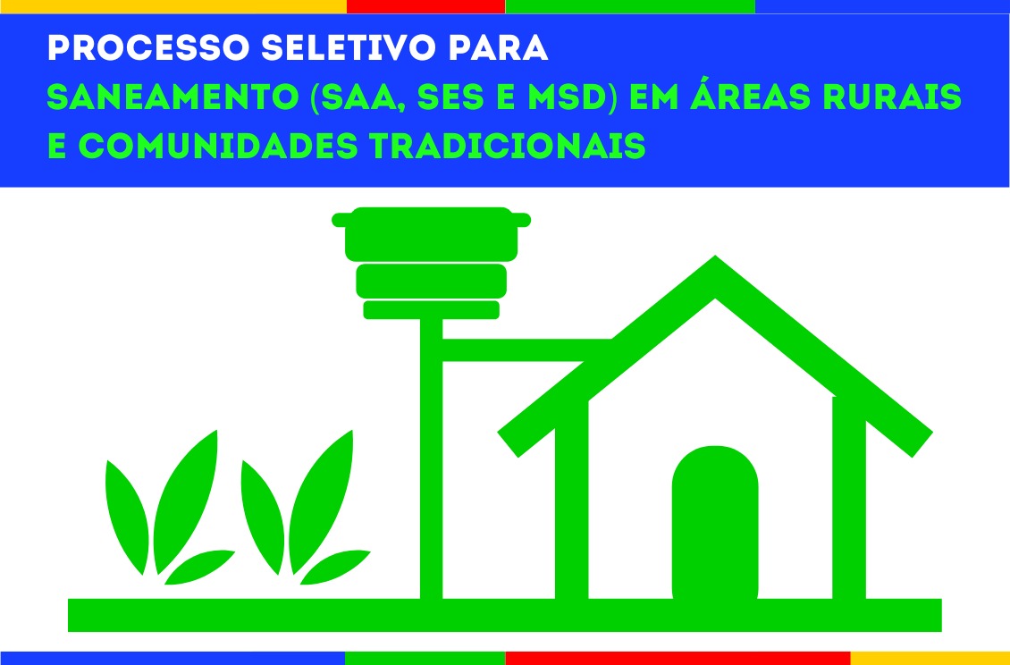 Funasa publica edital para obras de água, esgoto e MSD em áreas rurais