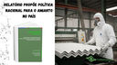 Relatório propõe política nacional para o amianto no país.png